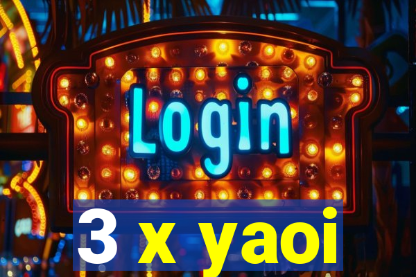 3 x yaoi
